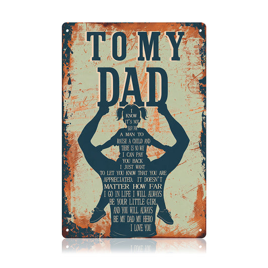 To My Dad – Vintage Metal Tin Sign