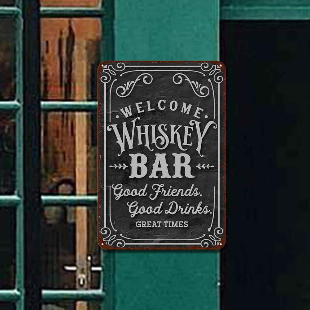 "Welcome Whiskey Bar" Rustic
