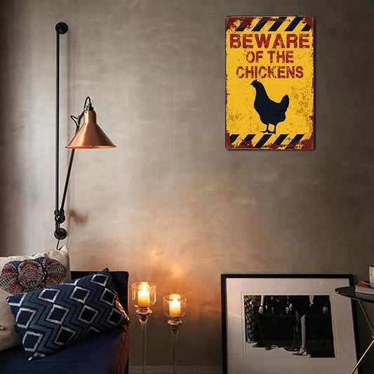 Beware of The Chickens