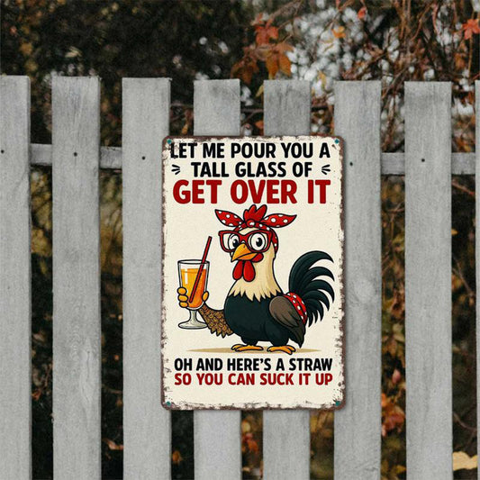 Get Over It Rooster Sassy Rooster