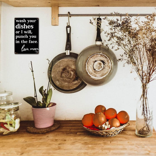 Wash Your Dishes Love Mom Metal Sign