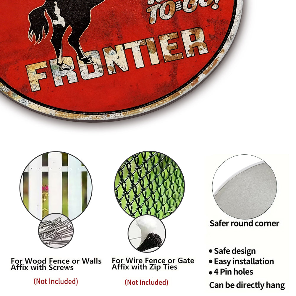 Frontier Gasoline “Rarin’ To-Go!” Round Metal Sign