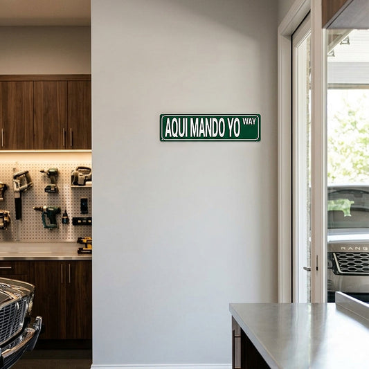 Funny Spanglish Vintage Wall Decor - AQUI MANDO YO.way