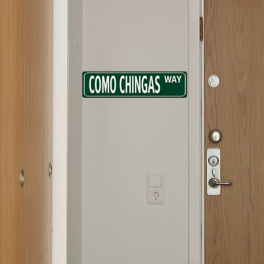 Funny Spanglish Vintage Wall Decor - COMO CHINGAS.way