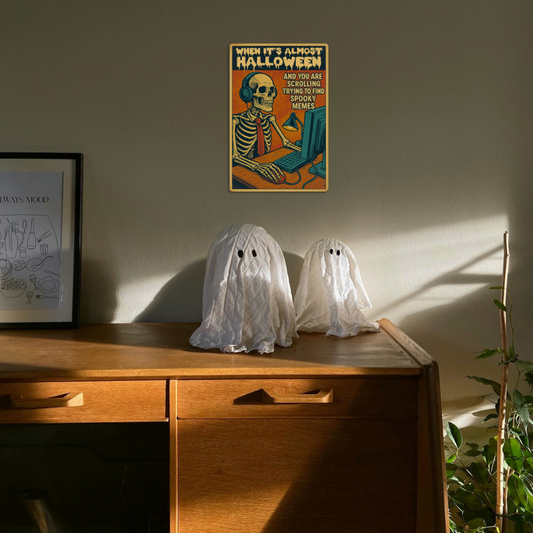 When It’s Almost Halloween — Spooky Skeleton Meme Poster