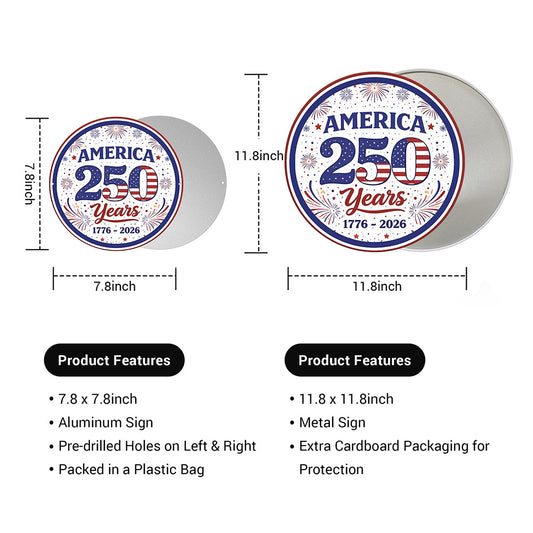 America 250 Years Metal Sign – 1776–2026 Patriotic Round Wall Decor for America’s 250th Anniversary