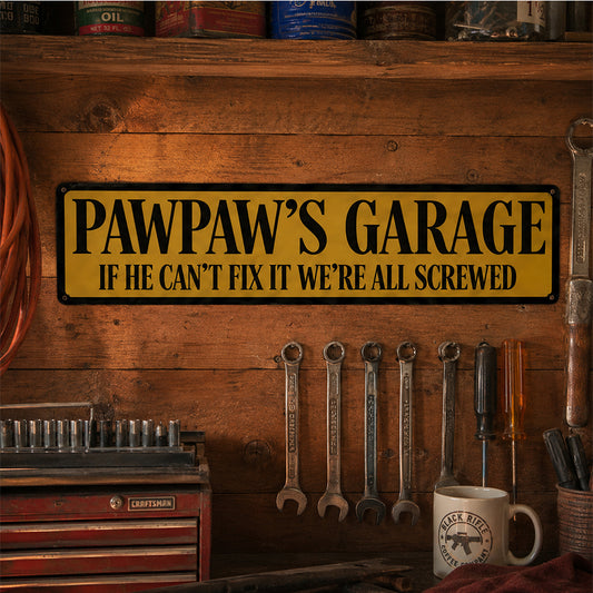 Pawpaw’s Garage Metal Sign – Funny Grandpa Garage Decor Gift