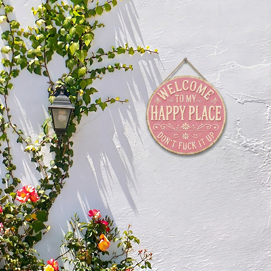 Welcome to My Happy Place Round Metal Sign - Pink