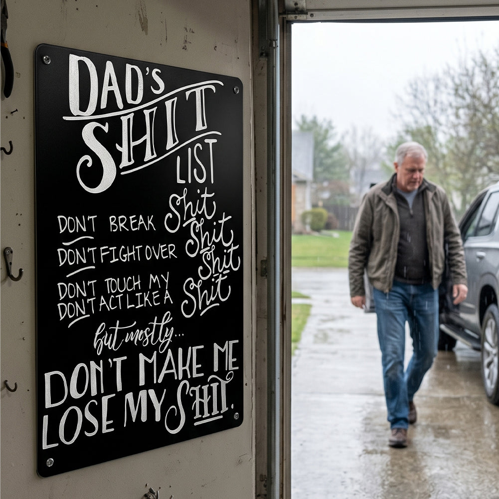 Dad’s Shit List Funny Metal Sign