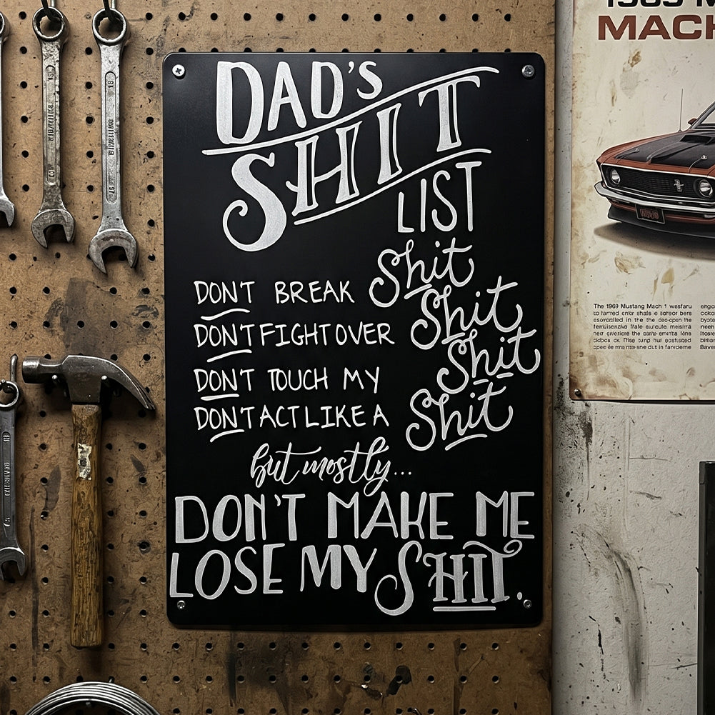 Dad’s Shit List Funny Metal Sign