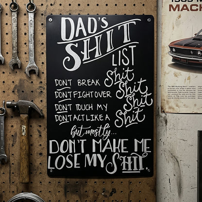 Dad’s Shit List Funny Metal Sign