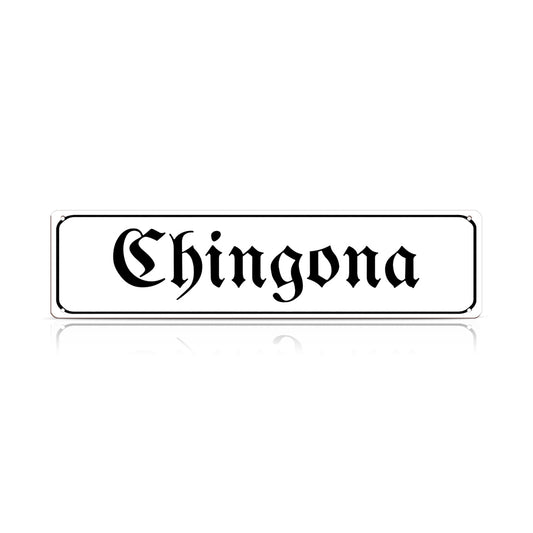 Chingona Metal Sign – Latina Empowerment Wall Decor