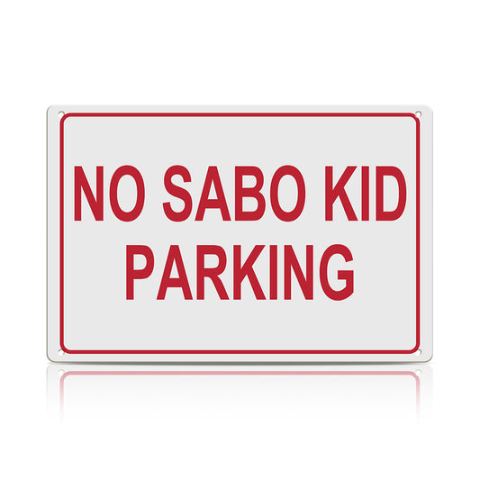 Funny Spanglish Meme – No Sabo Kid Parking Metal Sign