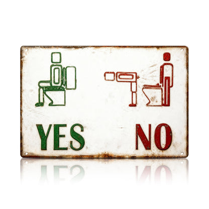 YES / NO Bathroom Rules Metal Sign