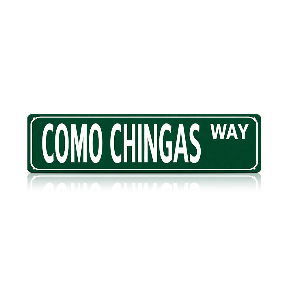 Funny Spanglish Vintage Wall Decor - COMO CHINGAS.way