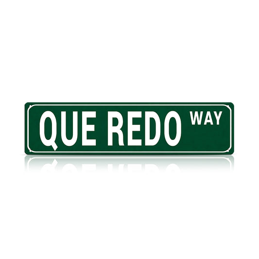 Funny Spanglish Vintage Wall Decor - QUE REDO.way