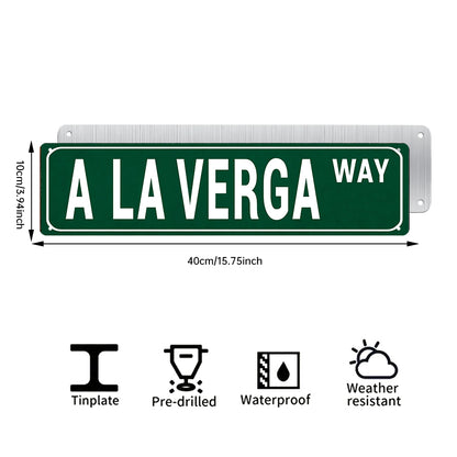 Funny Spanglish Vintage Wall Decor - A LA VERGA.way