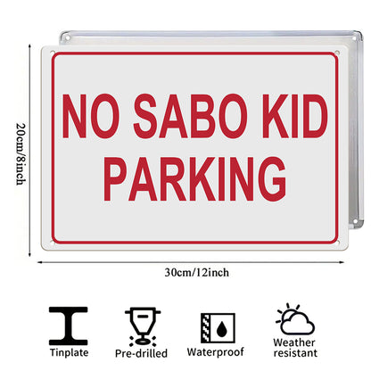 Funny Spanglish Meme – No Sabo Kid Parking Metal Sign