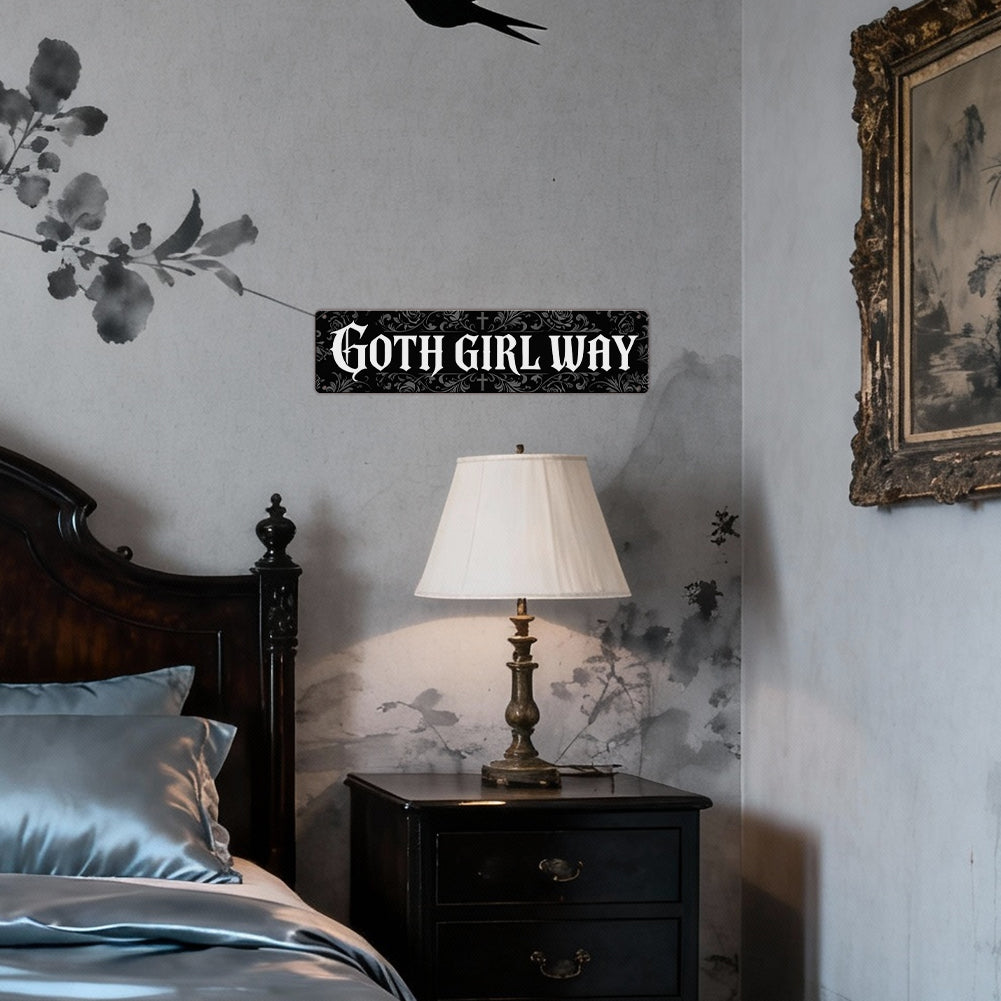 Goth Girl Way Metal Sign
