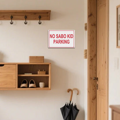 Funny Spanglish Meme – No Sabo Kid Parking Metal Sign