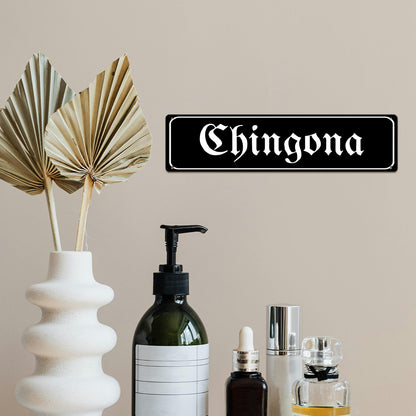 Chingona Metal Sign – Latina Empowerment Wall Decor