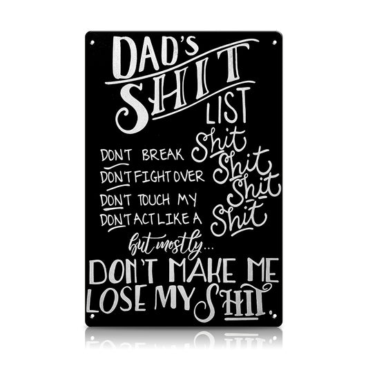 Dad’s Shit List Funny Metal Sign