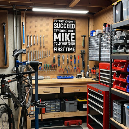 Mike Told You Metal Sign – Funny Garage Workshop Decor