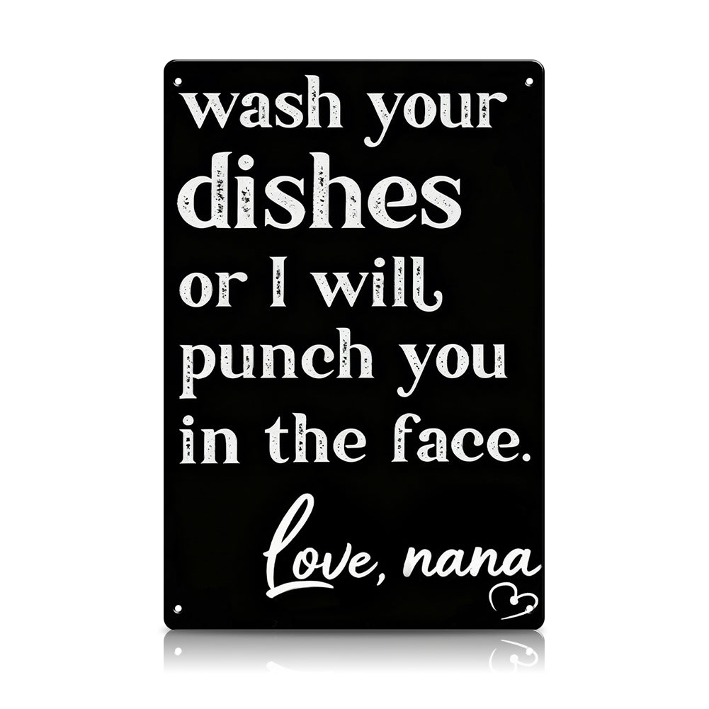 Wash Your Dishes Love Mom Metal Sign