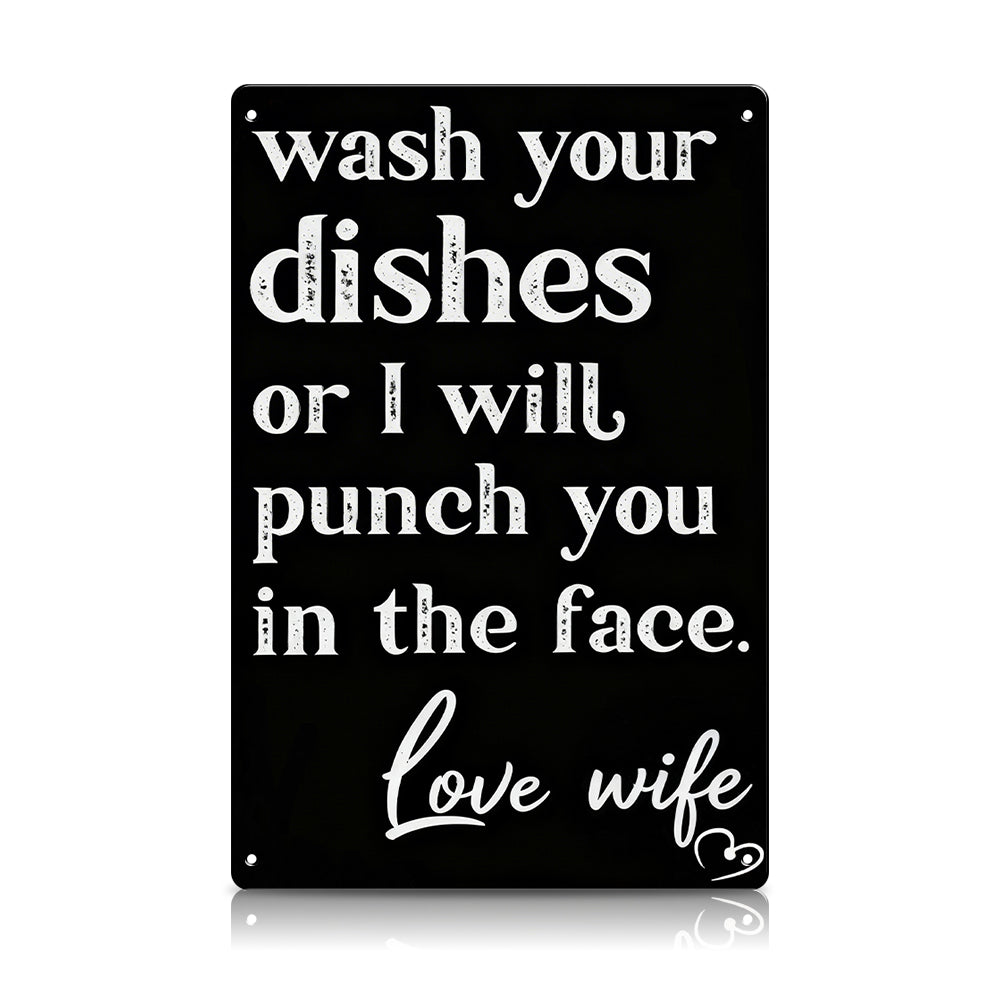 Wash Your Dishes Love Mom Metal Sign