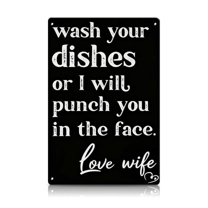 Wash Your Dishes Love Mom Metal Sign
