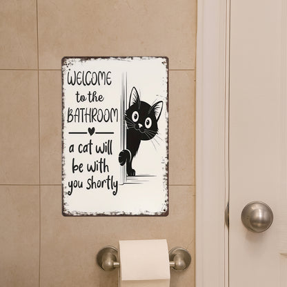 Cat Bathroom Sign – “A Cat Will Be With You Shortly”