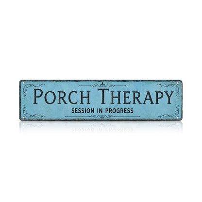 Funny Front Porch Wall Decor - Porch Therapy Session in Progress Metal Sign