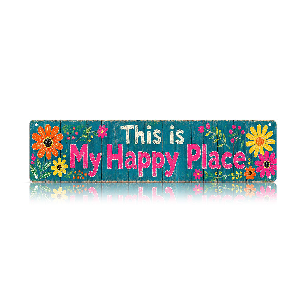 This Is My Happy Place Metal Garden Sign – Floral Patio Fence Decor