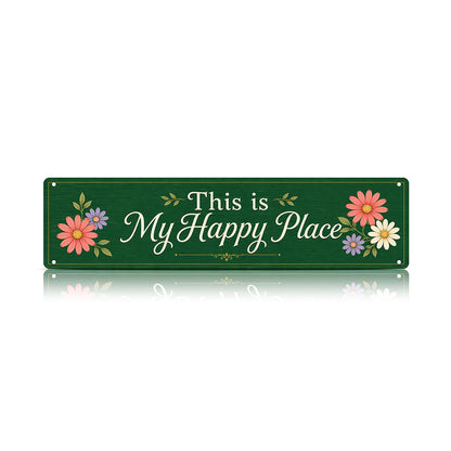 This Is My Happy Place Metal Garden Sign – Floral Patio Fence Decor