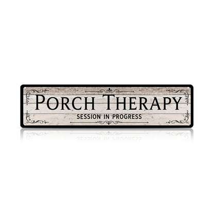 Funny Front Porch Wall Decor - Porch Therapy Session in Progress Metal Sign