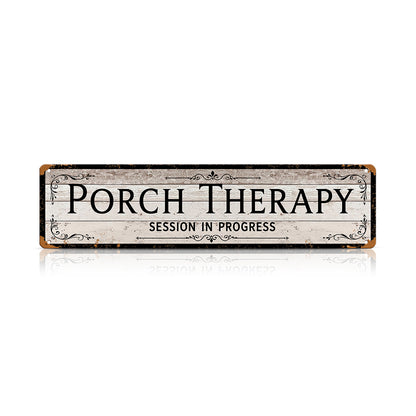 Funny Front Porch Wall Decor - Porch Therapy Session in Progress Metal Sign