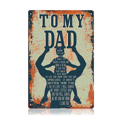 To My Dad – Vintage Metal Tin Sign