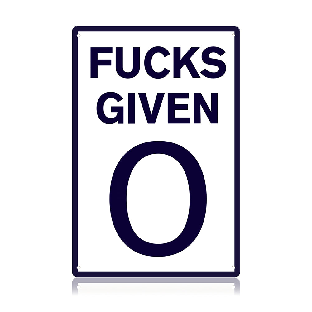 Fucks Given 0 Metal Sign – Funny Sarcastic Office Wall Decor