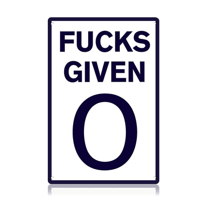 Fucks Given 0 Metal Sign – Funny Sarcastic Office Wall Decor