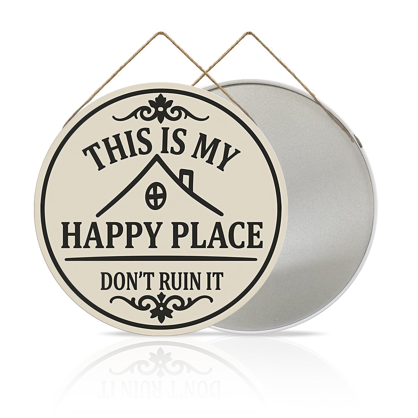 Welcome to My Happy Place Round Metal Sign