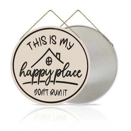 Welcome to My Happy Place Round Metal Sign