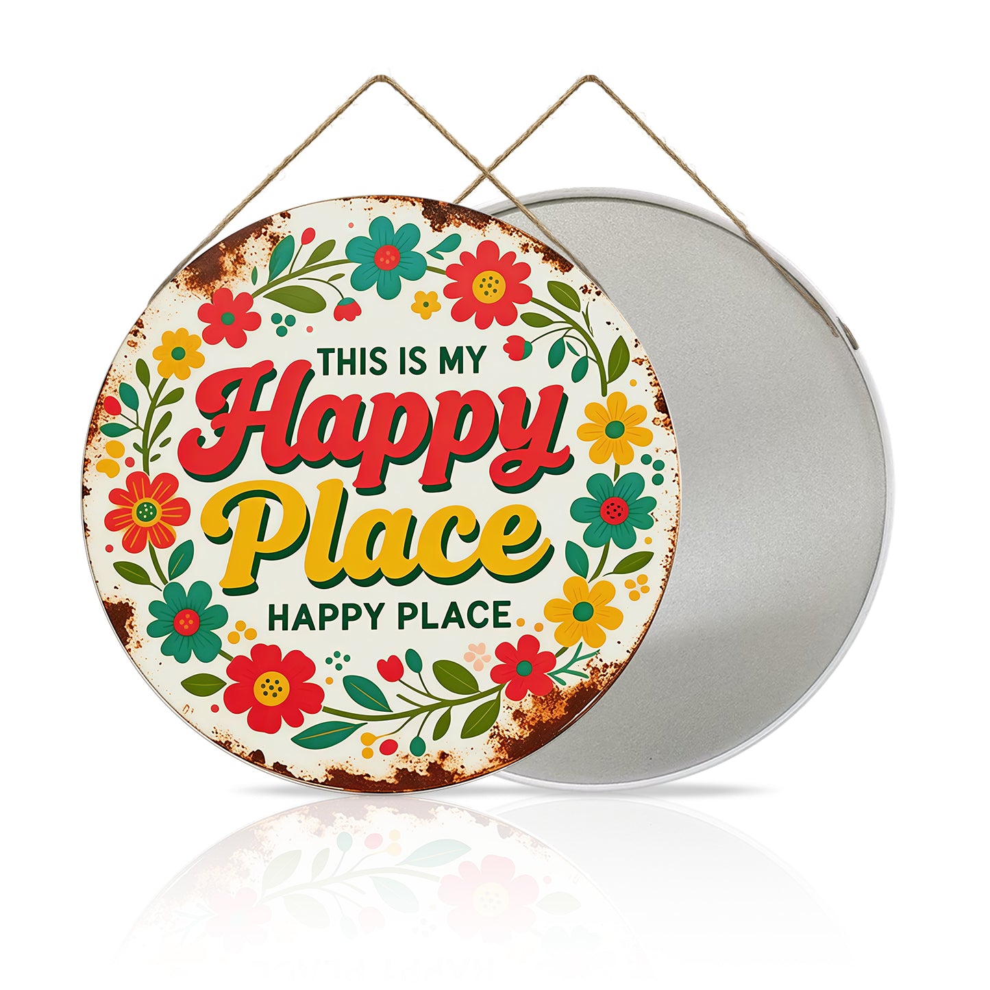 Welcome to My Happy Place Round Metal Sign