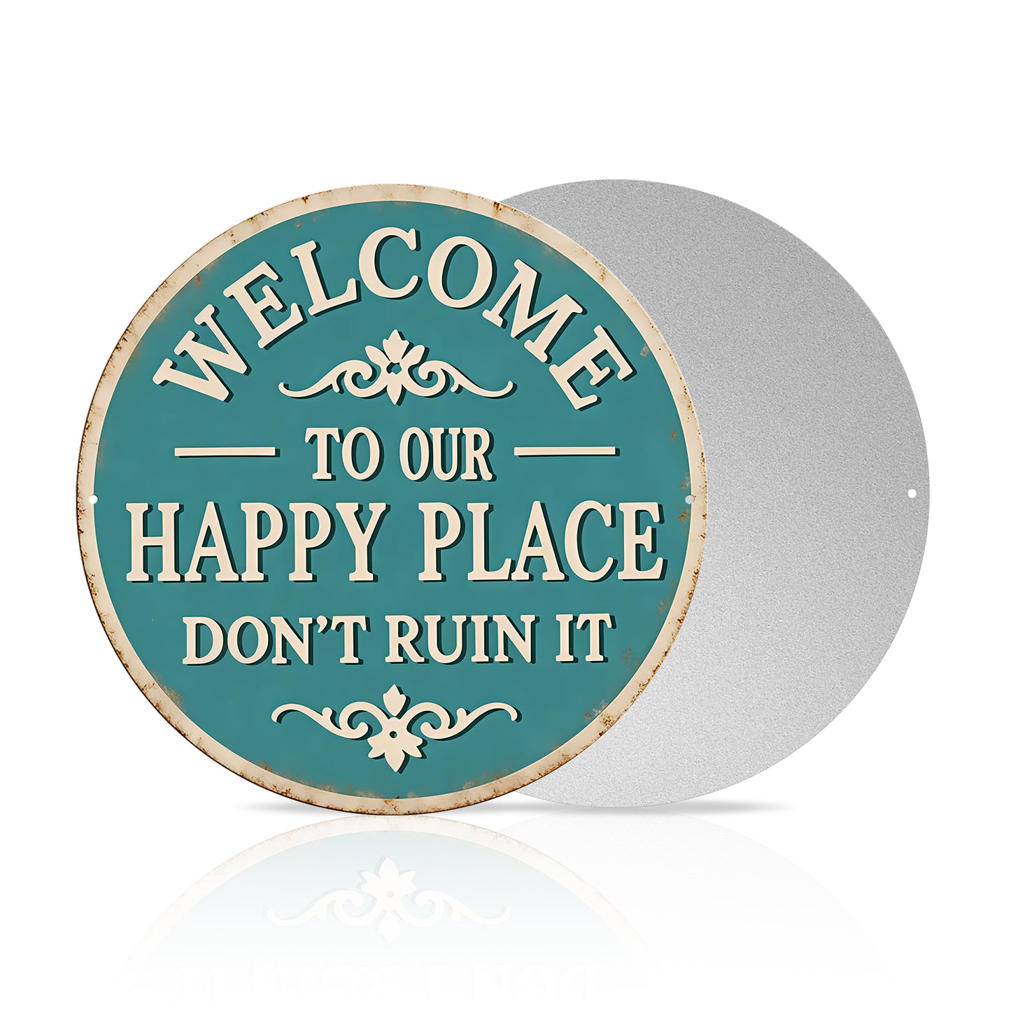 Welcome to My Happy Place Round Metal Sign