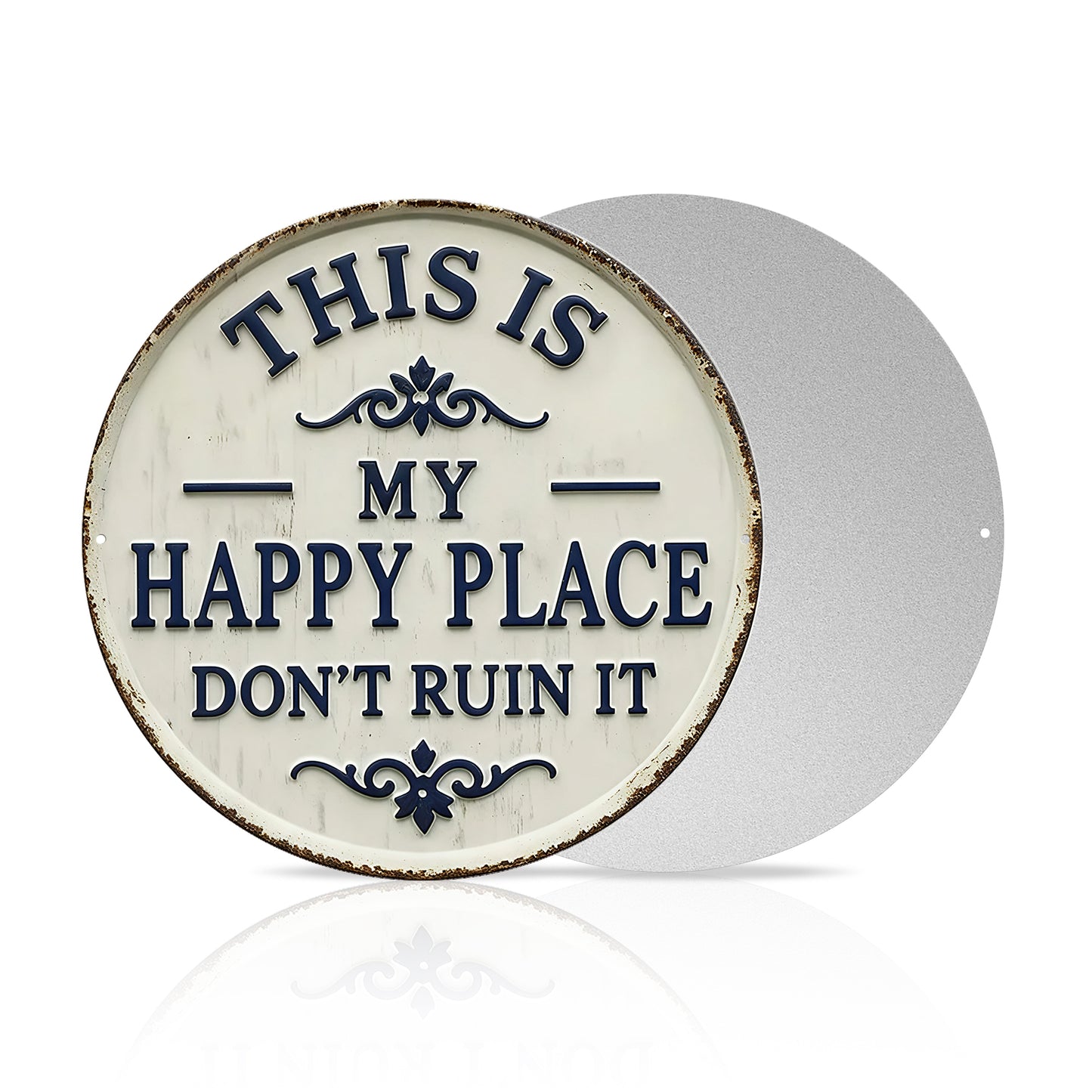 Welcome to My Happy Place Round Metal Sign