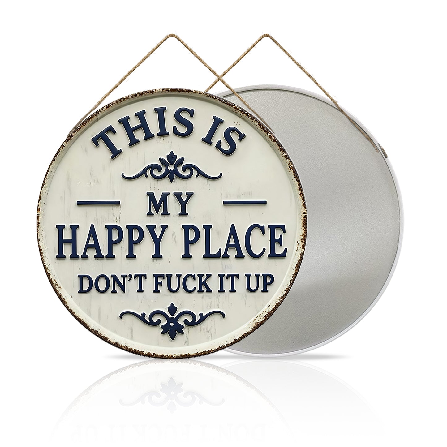 Welcome to My Happy Place Round Metal Sign