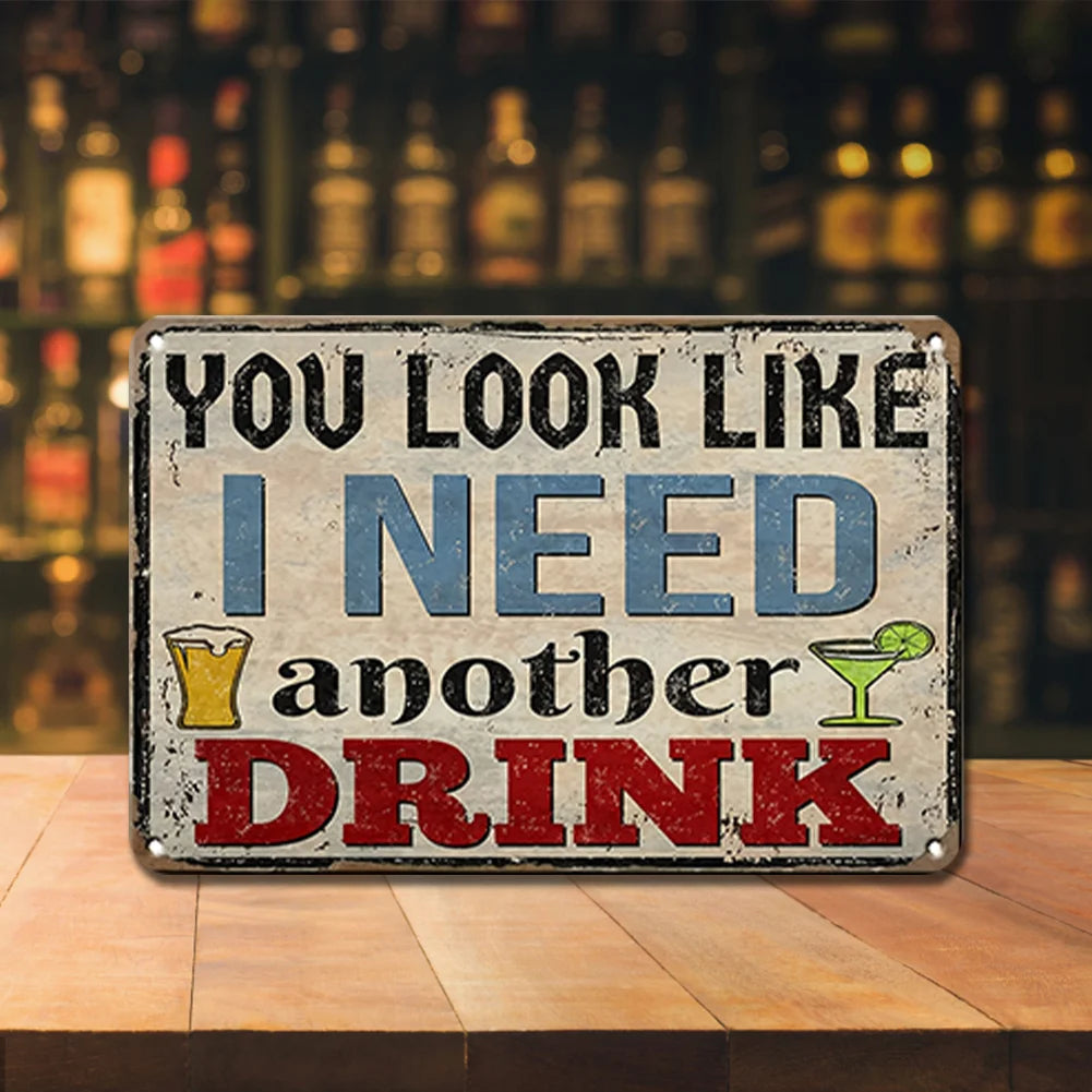 You Look Like I Need Another Drink