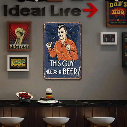 This Guy Needs a Beer!