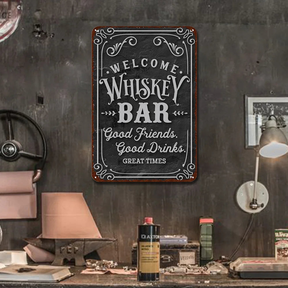 "Welcome Whiskey Bar" Rustic