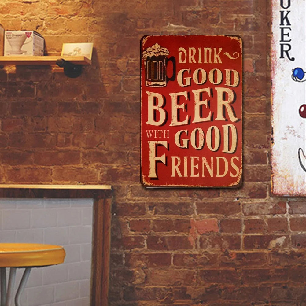 Drink Good Beer With Good Friends