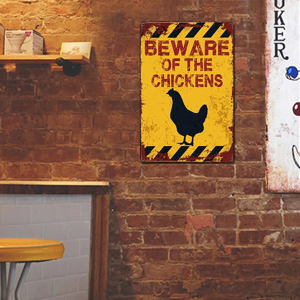 Beware of The Chickens